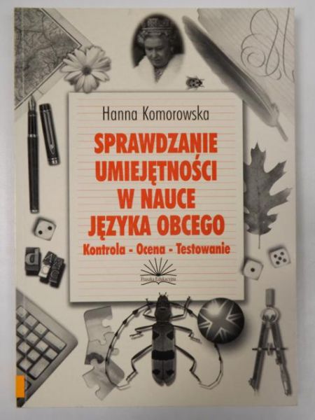 Sprawdzanie umiejętności w nauce języka obcego: kontrola, ocena, testowanie