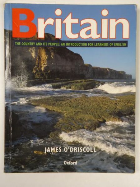 Britain: The Country and its People - An Introduction for Learners of English