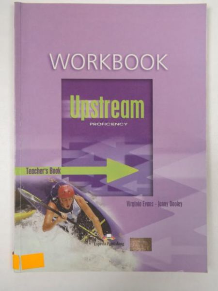 J. - Upstream Proficiency C2 Teachers Book Workbook