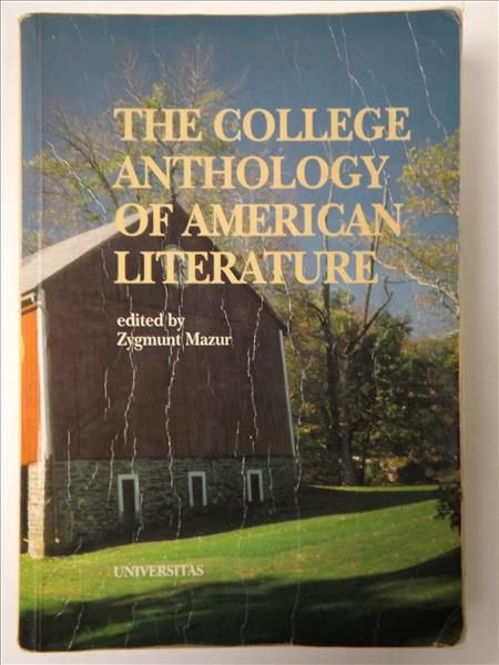 Mazur Zygmunt - The College Anthology of American Literature