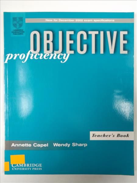 Capel Annette, Sharp Wendy - Objective proficiency. Teacher's Book