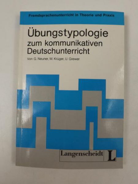Neuner G. von, Kruger M.,  - Ubungstypologie zum Kommunikativen Deutschunterricht