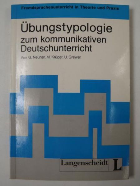 Neuner, Kruger,  - Ubungstypologie zum Kommunikativen Deutschunterricht