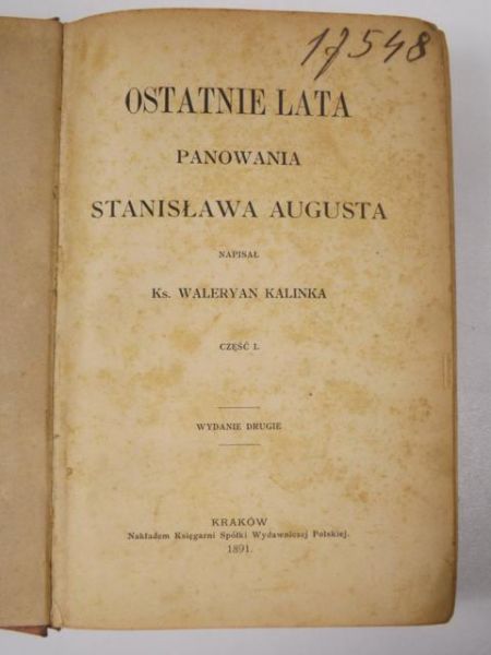 Ostatnie lata panowania Stanisława Augusta, 1891 r.