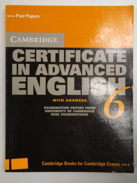 Cambridge Certificate in Advanced English 6