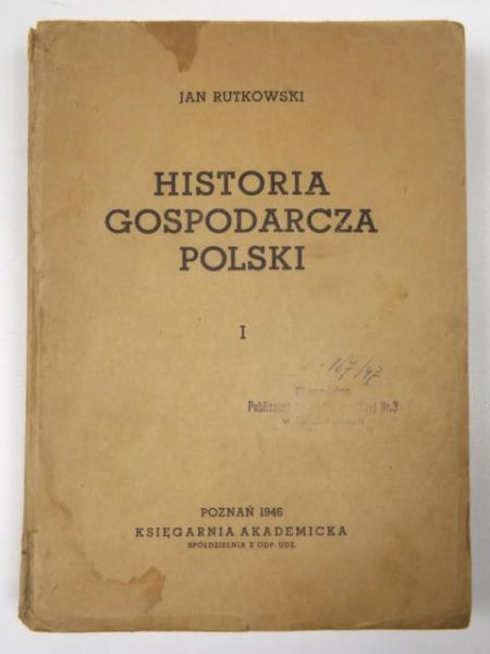 Rutkowski Jan - Historia gospodarcza Polski Tom I, 1946 r.