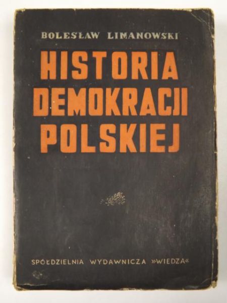 Historia demokracji polskiej w epoce porozbiorowej Cz. I, 1946 r.