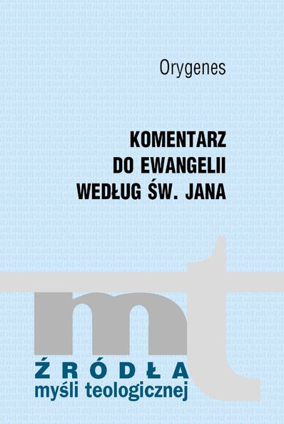 Komentarz do Ewangelii według św. Jana
