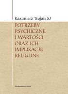 Potrzeby psychiczne i wartości oraz ich implikacje religijne