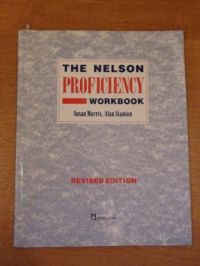 The Nelson Proficiency Workbook