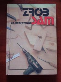 (red.) - Vademecum Zrób sam (2 tomy)