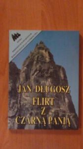 Długosz Jan - Flirt z czarną panią Tom II Utwory Zebrane