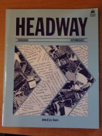 Soars John & Liz - Headway: Intermediate: Workbook