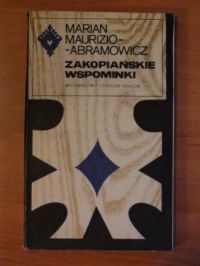 Maurizio-Abramowicz Marian - Zakopiańskie wspominki