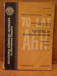 Geodezja inżynieryjno - przemysłowa.Wykłady, cz.III