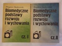 Bartkowiak Zbigniew - Biomedyczne podstawy rozwoju i wychowania Tom I- II