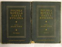 Tuwim Julian - Polska nowela fantastyczna Tom I-II
