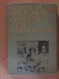 Pamiętnik z lat wojny 1915-1918
