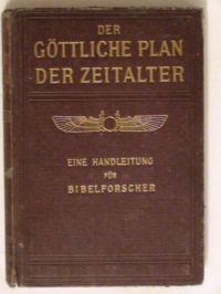 Der Gottliche Plan der Zeitalter 1920 r.