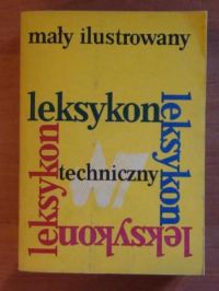Mały ilustrowany leksykon techniczny