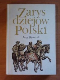 Zarys dziejów Polski