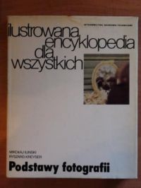 Iliński Mikołaj - Podstawy fotografii