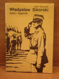 Władysław Sikorski fakty i legendy