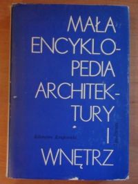 Mała encyklopedia architektury i wnętrz