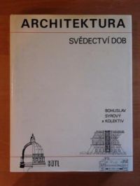 Architektura. Svedectvi dob