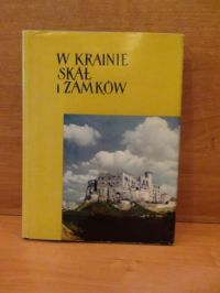 Pagaczewski Stanisław - W krainie skał i zamków