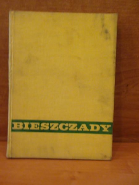 Bieszczady wczoraj, dziś, jutro