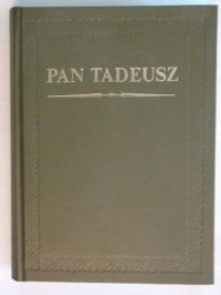 Mickiewicz Adam - Pan Tadeusz