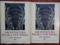 Architektura Polska XVII wieku Tom I-II