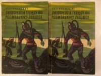 Dwadzieścia tysięcy mil podmorskiej żeglugi Tom I i II