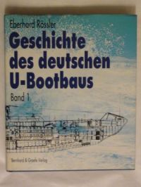 Geschichte des deutschen U-Bootbaus Band I