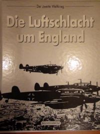 Mosley Leonard - Die Luftschlacht um England