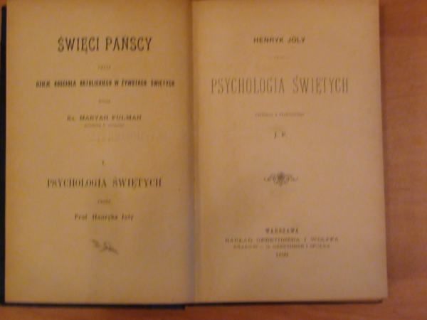 Joly Henryk - Psychologia świętych, 1899 r.