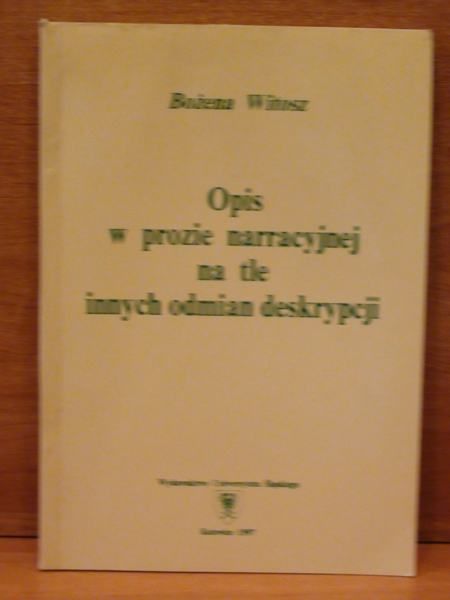 Opis w prozie narracyjnej na tle innych odmian deskrypcji
