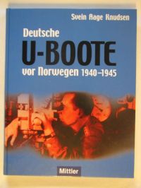 Deutsche U-Boote vor Norwegen 1940-1945