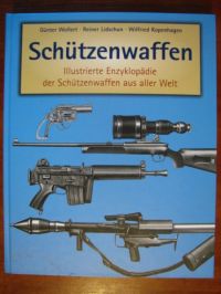 Wollert Gunter, Lidschun Reiner,   - Schutzenwaffen Band I-II