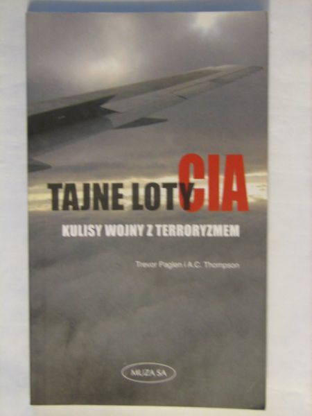 Paglen Trevor, Thompson A. C. - Tajne loty CIA