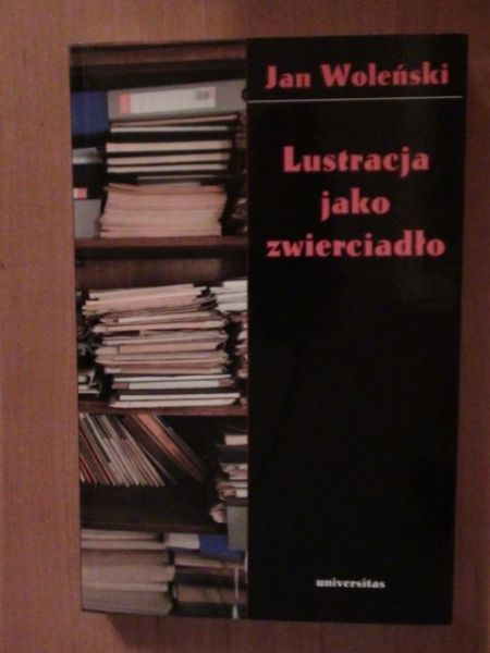 Lustracja jako zwierciadło