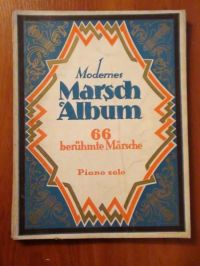 Modernes Marsch Album. 66 beruhmte. Piano solo (nuty)