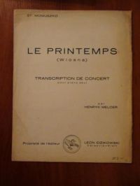 Le printemps (Wiosna). Transcription de concert pour piano seul (nuty, ok. 1920 r.)