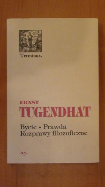 Bycie. Prawda. Rozprawy filozoficzne