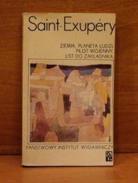 Saint-Exupéry  - Ziemia, Planeta Ludzi