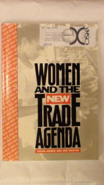 Joekes Susan, Weston Ann - Women and the new trade agenda