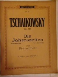 Tschaikowsky   - Die Jahrezeiten (nuty) ok. 1920