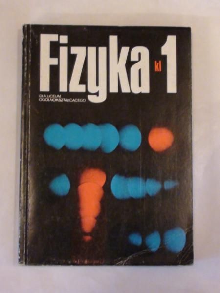 Gabryelski Eugeniusz - Fizyka kl. 1