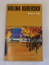Auderska Halina - Babie lato